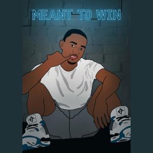 收聽Erik Anthony的Meant to Win歌詞歌曲