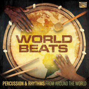 Tapesh的專輯World Beats: Percussion & Rhythms from Around the World