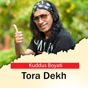 Album Tora Dekh from Kuddus Boyati