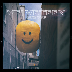 Dengarkan lagu Like You (Instrumental Version) nyanyian Velveteen dengan lirik
