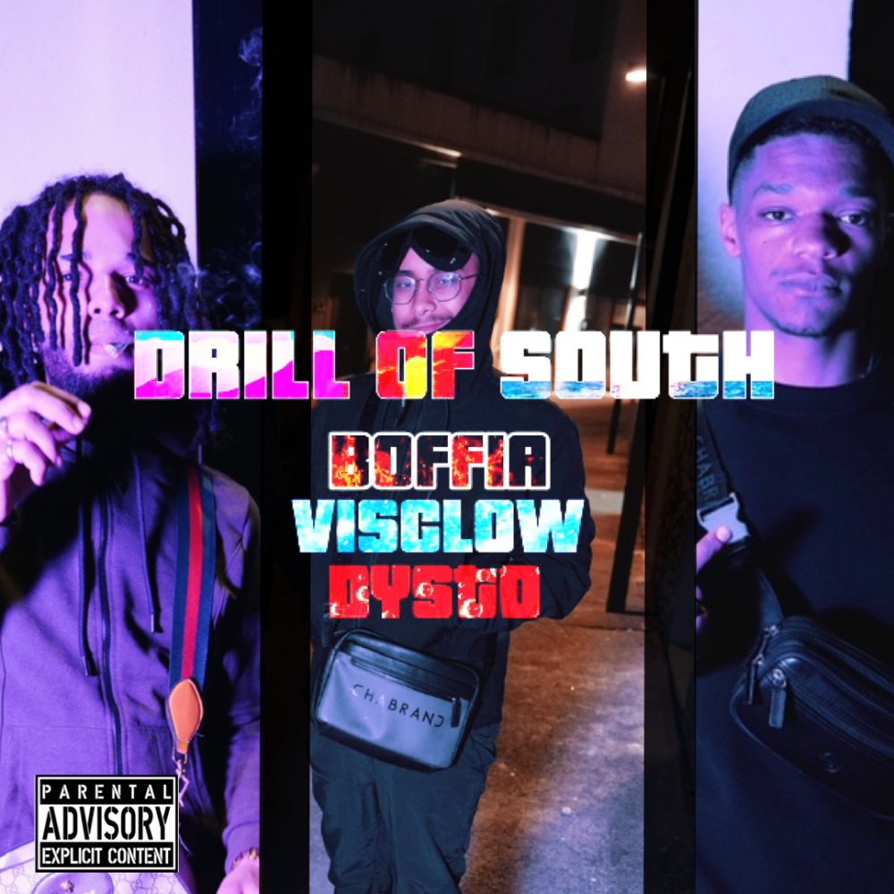Drill Of South #1 (feat. visclow & Dysto) (Explicit)