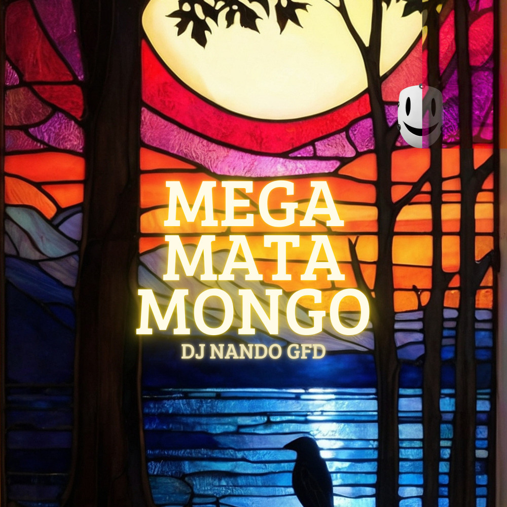 Mega Mata Mongo (Explicit)