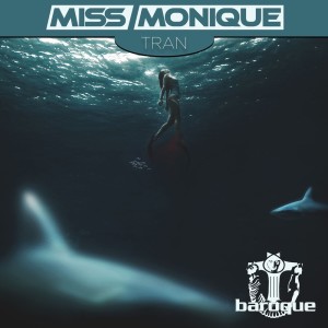 收聽Miss Monique的Tran歌詞歌曲