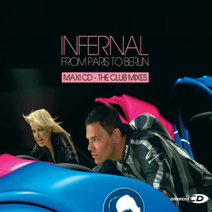 收聽Infernal的From Paris To Berlin (World Cup Mix)歌詞歌曲