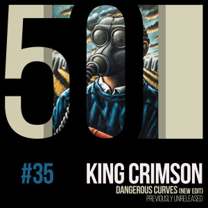 อัลบัม Dangerous Curves (KC50, Vol. 35) ศิลปิน King Crimson