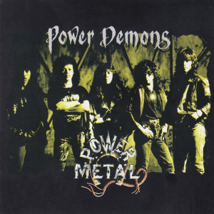 อัลบัม Power Demons ศิลปิน Power Metal