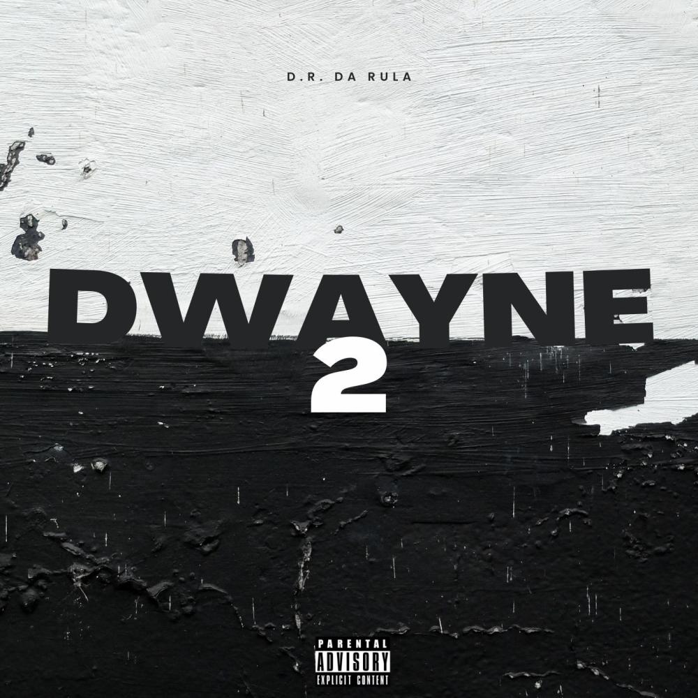 Dwayne 2 (Explicit)