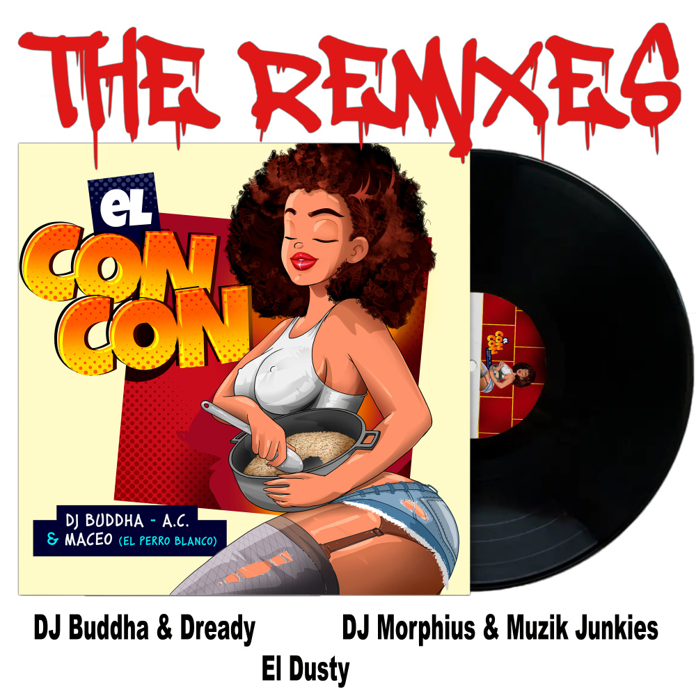 El Con Con (Dj Buddha & Dready Remix)