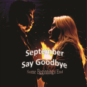 Listen to In Dreams song with lyrics from September Say Goodbye