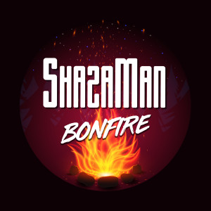 Dengarkan Bonfire (Explicit) lagu dari Shazaman dengan lirik
