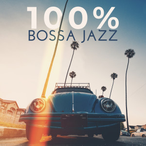 100 % Bossa Jazz (The Perfect Lounge Background) dari Instrumental Bossa Jazz Ambient