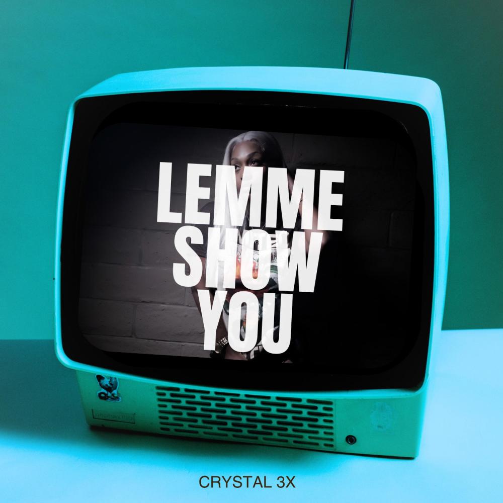 Lemme show you (Explicit)