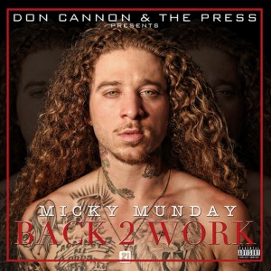 Album Back 2 Work (Explicit) from Micky Munday