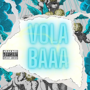 Listen to Vola Baaa (Explicit) song with lyrics from Quadro