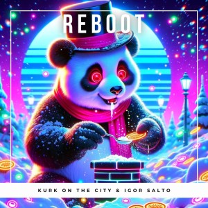 Listen to Reboot (Radio Edit) song with lyrics from Kurk On The City
