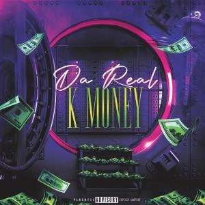 Kmoney的專輯DaRealK-Money (Explicit)
