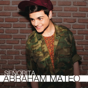 ดาวน์โหลดและฟังเพลง Señorita (Fashion Beat Team Remix) พร้อมเนื้อเพลงจาก Abraham Mateo