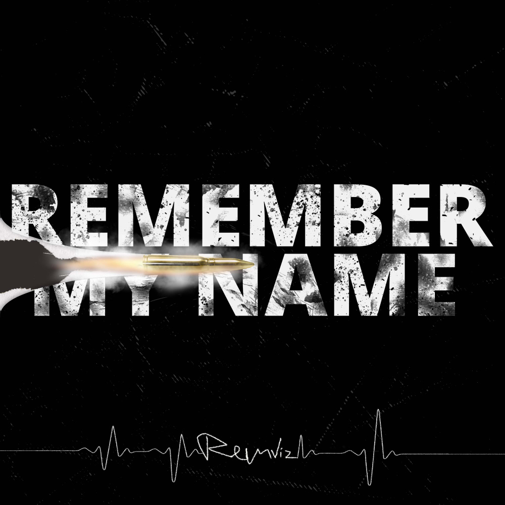 Remember My Name (Explicit)