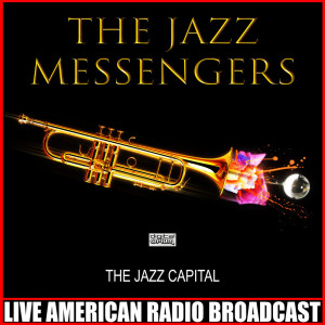 Album The Jazz Capital (Live) from The Jazz Messengers