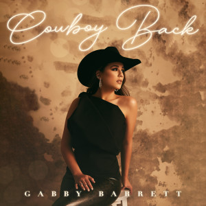 Gabby Barrett的專輯Cowboy Back