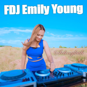 Album Selingkuh oleh Fdj Emily Young