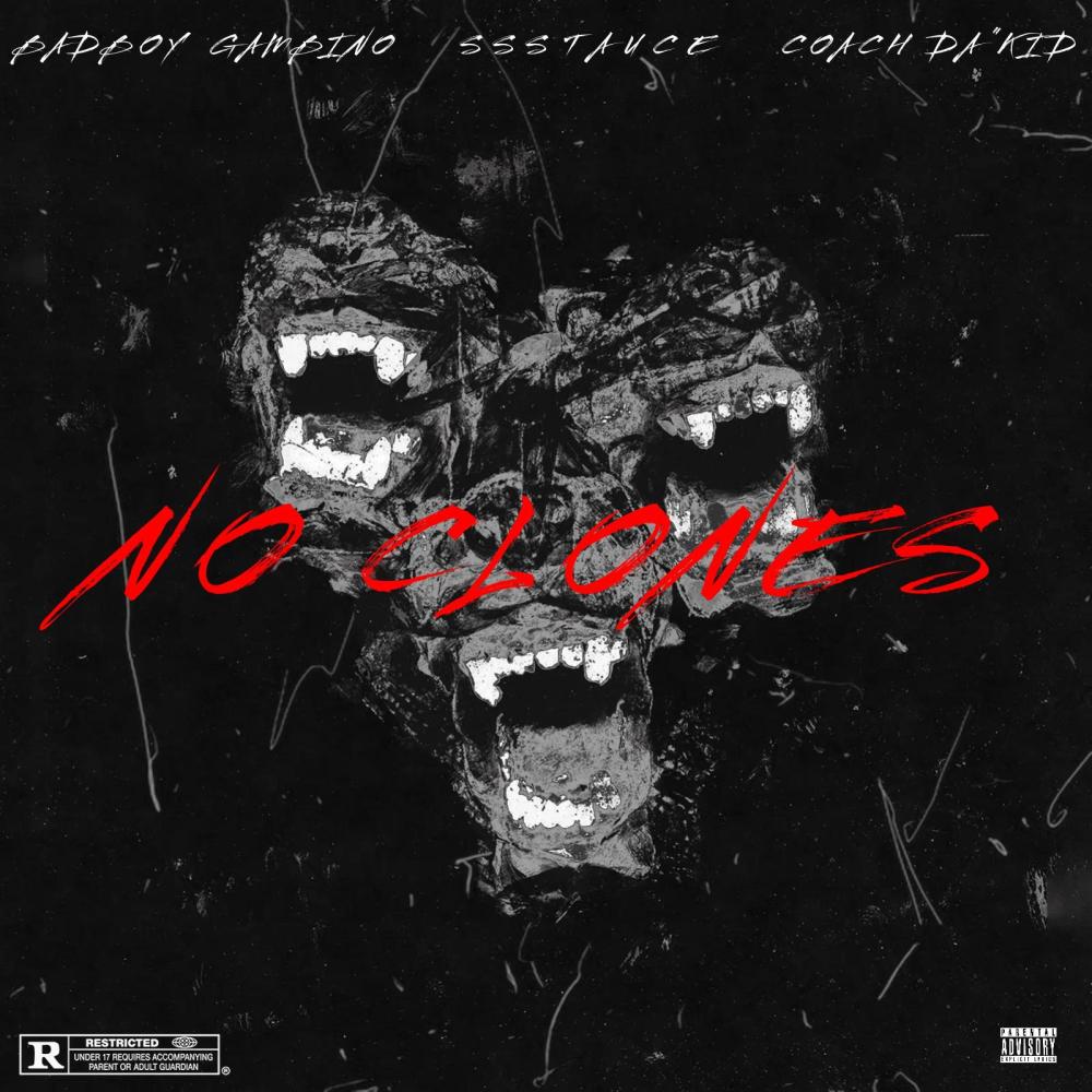 NO CLONES (feat. COACH DA'KID) (Explicit)