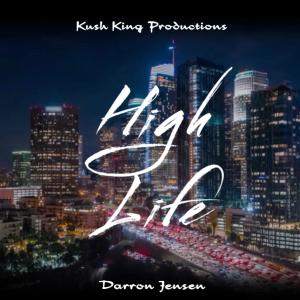 Darron Jensen的專輯High Life Mixtape (Explicit)