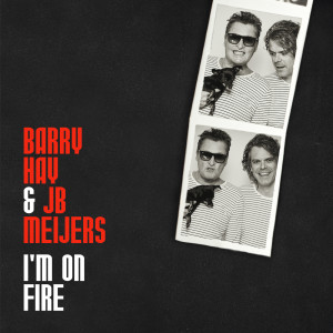 收聽Barry Hay的I’m On Fire歌詞歌曲