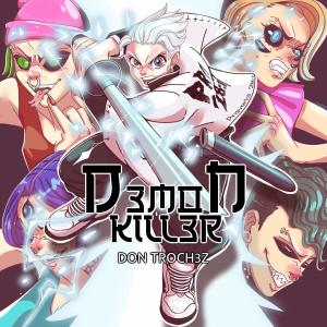 Don Trochez的專輯D3MON KILL3R
