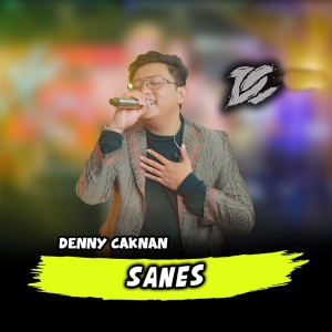 收听Denny Caknan的Sanes歌词歌曲