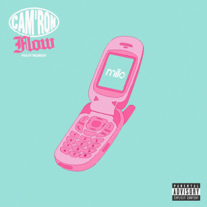 Album Cam'ron Flow (Explicit) oleh Milc