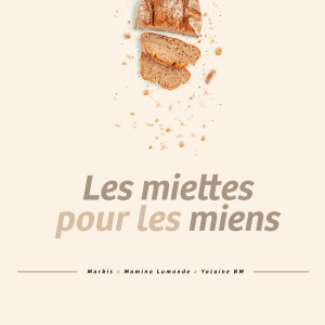 Album Les miettes pour les miens from Markis