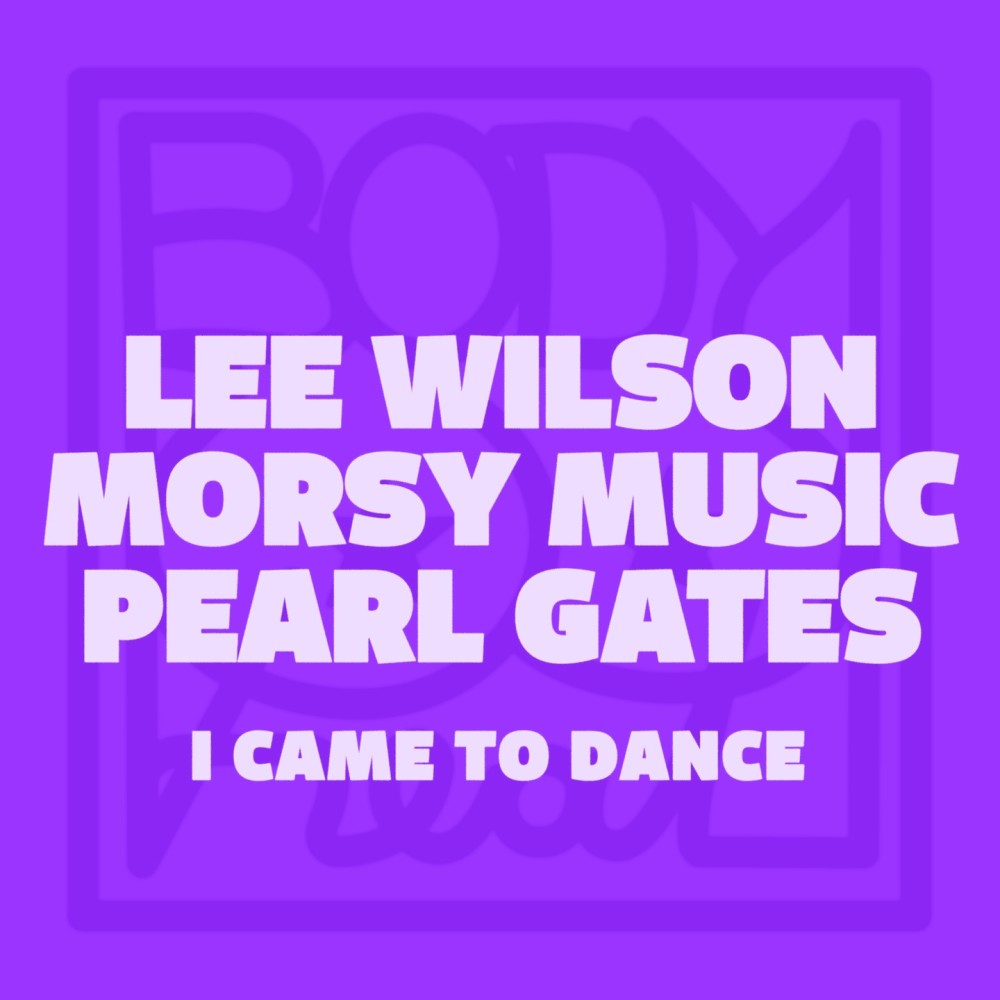 I Came to Dance