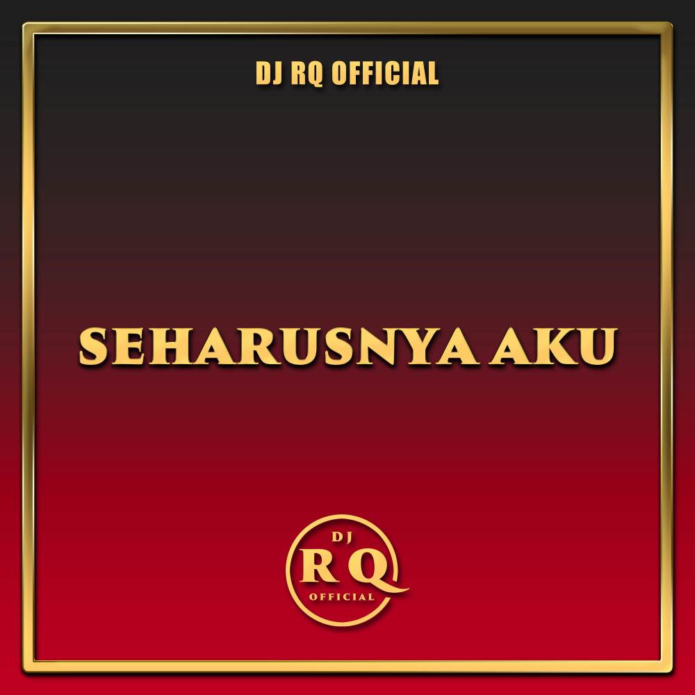 Seharusnya Aku