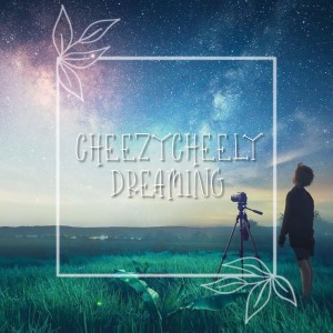 Listen to Dreaming (Original Mix) song with lyrics from CheezyCheely