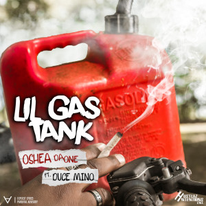 Album Lil Gas Tank (Explicit) from Oshea Da One
