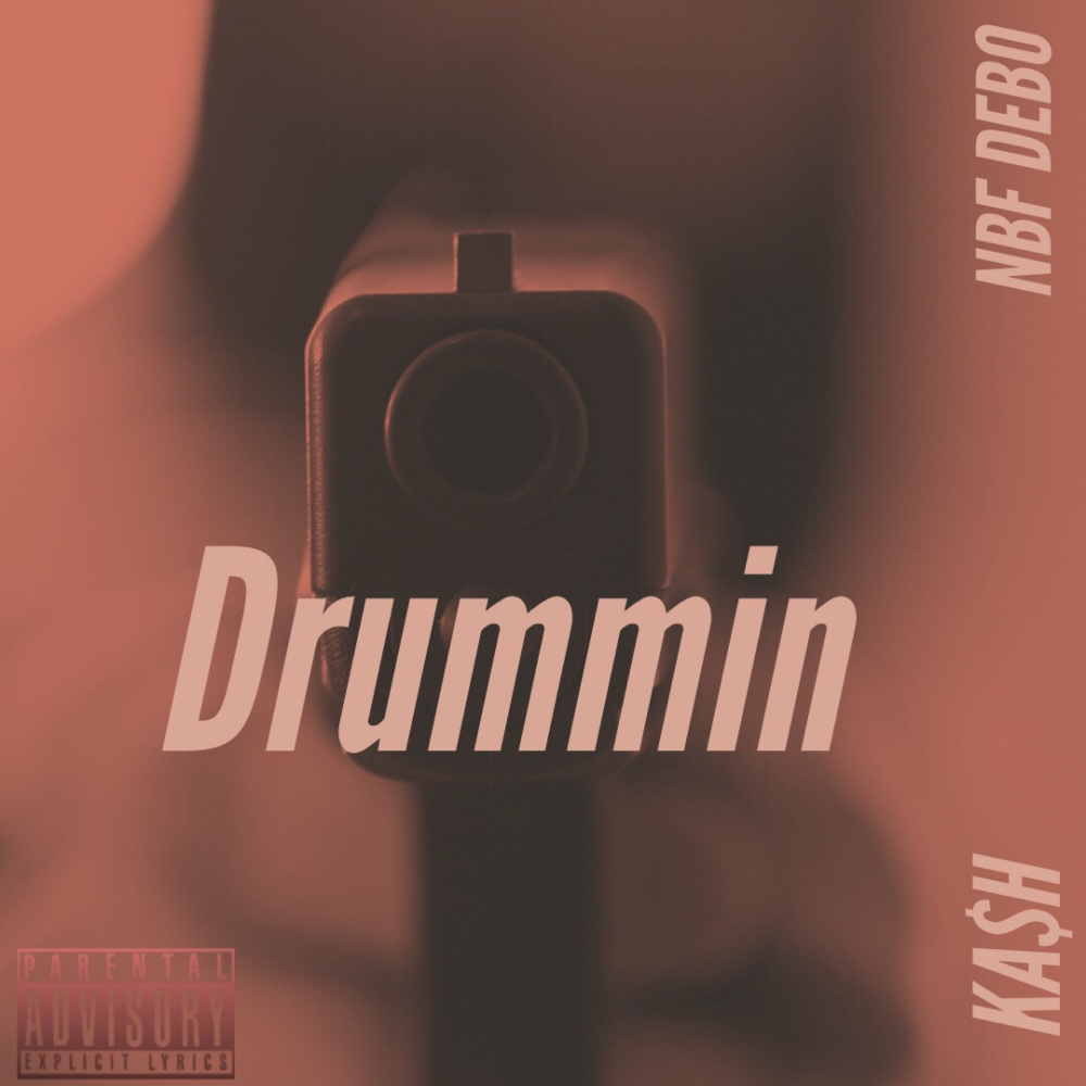 Drummin (Explicit)