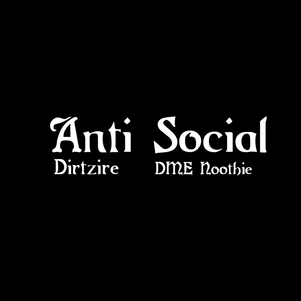 Anti-Social (Explicit)