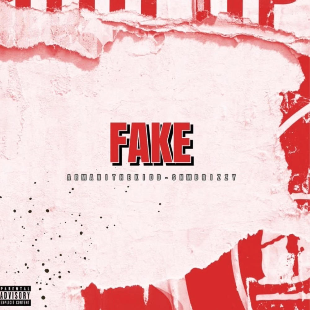 Fake (feat. SNM Brizzy)