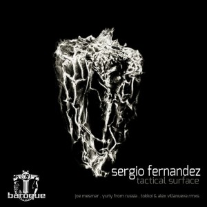 Dengarkan lagu Tactical Surface (Tokkoi & Alex Villanueva Remix) nyanyian Sergio Fernandez dengan lirik