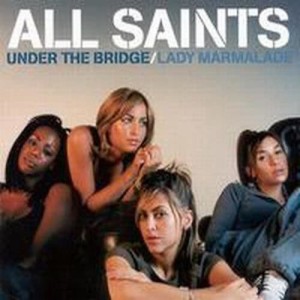 收聽All Saints的Under the Bridge歌詞歌曲