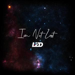 Listen to I'm Not Lost song with lyrics from Lazed
