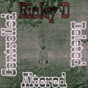 Album Controlled+Altered+Deleted from 