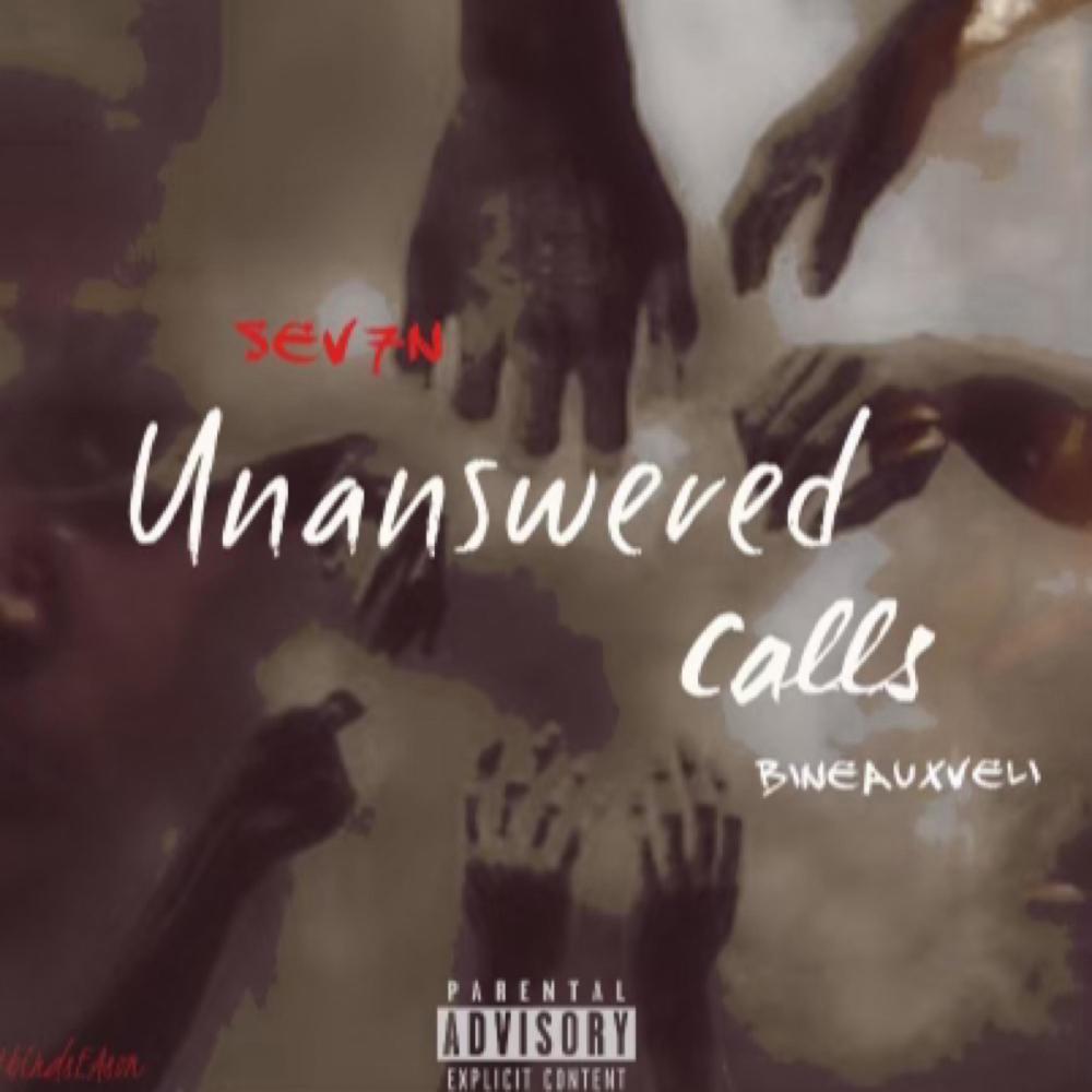 Unanswered calls (feat. bineauxveli) (Explicit)