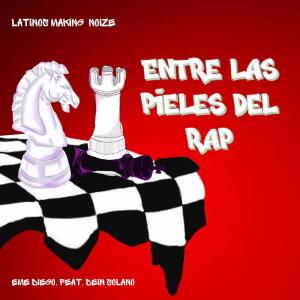 อัลบัม Entre las pieles del rap (feat. Dein Solano) [Explicit] ศิลปิน Eme Diego
