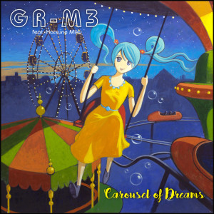 Album Carousel of Dreams oleh GR-M3