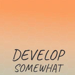 Develop Somewhat dari Various