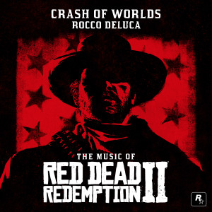 ดาวน์โหลดและฟังเพลง Crash of Worlds พร้อมเนื้อเพลงจาก Rocco DeLuca