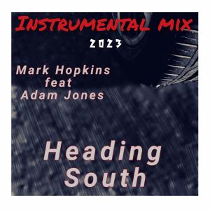 收聽Mark Hopkins的HS (feat. Adam Jones) (INSTRUMENTAL NEW VERSION)歌詞歌曲