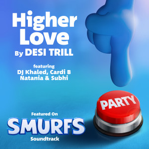 อัลบัม Higher Love (from the Smurfs Movie Soundtrack) ศิลปิน DJ Khaled